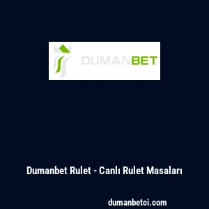 Dumanbet Rulet - Canlı Rulet Masaları
